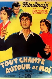 Tout chante autour de moi Trailer