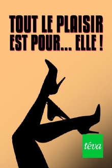 Tout le plaisir est pour... elle ! Trailer
