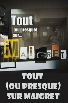 Tout (ou presque) sur Maigret Trailer