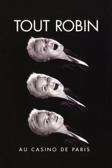 Tout Robin (Au Casino de Paris) Trailer