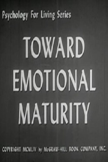 Toward Emotional Maturity Trailer
