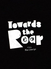 Towards the Roar Trailer
