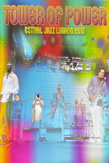 Tower of Power - Estival Jazz Lugano 2010 Trailer