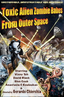 Toxic Alien Zombie Babes from Outer Space Trailer