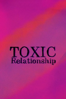 Toxic Relationships Trailer