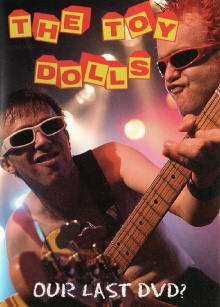 Toy Dolls: Our Last DVD? Trailer