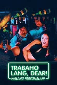 Trabaho lang dear, walang personalan Trailer