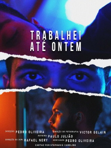 TRABALHEI ATÉ ONTEM Trailer