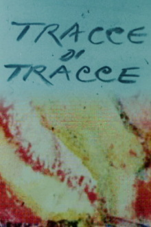 Tracce di tracce Trailer