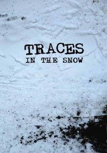 Traces in the Snow Trailer