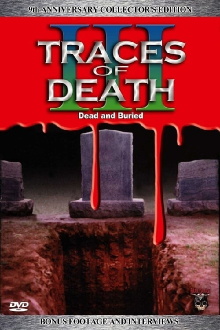 Traces of Death III Trailer
