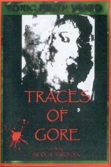 Traces of Gore Trailer
