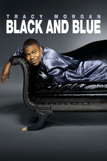 Tracy Morgan: Black & Blue Trailer