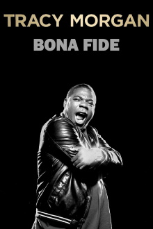 Tracy Morgan: Bona Fide Trailer