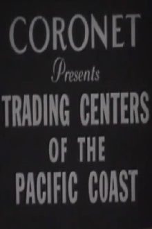 Trading Centers of the Pacific Coast Trailer