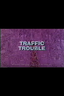 Traffic Trouble Trailer
