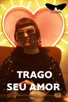 Trago Seu Amor Trailer