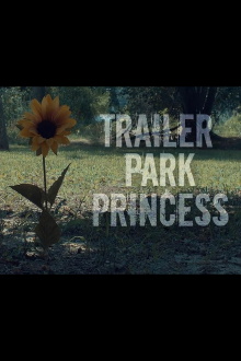 Trailer Park Princess Trailer
