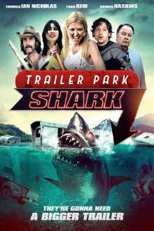 Trailer Park Shark Trailer