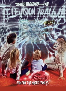 Trailer Trauma Part 4: Television Trauma Trailer
