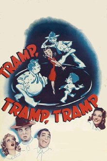 Tramp, Tramp, Tramp! Trailer