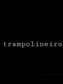 Trampolineiro Trailer