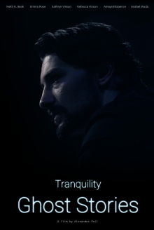Tranquility: Ghost Stories Trailer