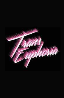 Trans Euphoria Trailer