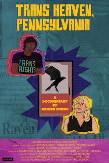 Trans Heaven, Pennsylvania Trailer