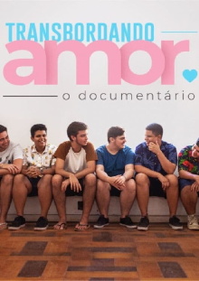 Transbordando Amor Trailer