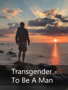 Transgender: To Be A Man Trailer