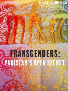 Transgenders: Pakistan's Open Secret Trailer