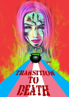 Transition to Death Trailer