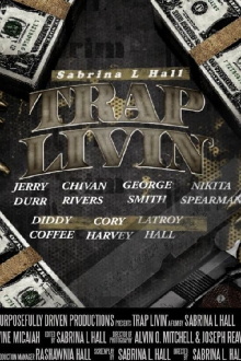 Trap Livin' Trailer