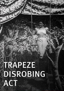 Trapeze Disrobing Act Trailer