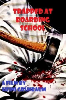Trapped at Boarding School Trailer