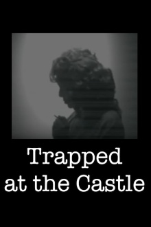 Trapped at the Castle Trailer