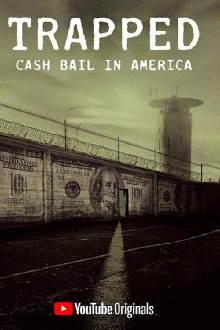 Trapped: Cash Bail In America Trailer