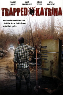 Trapped in Katrina Trailer