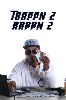 Trappn 2 Rappn Trailer