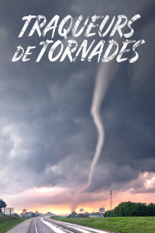 Traqueurs de tornades Trailer