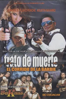 Trato De Muerte: El Corrido De La Barbie Trailer
