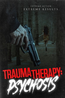 Trauma Therapy: Psychosis Trailer