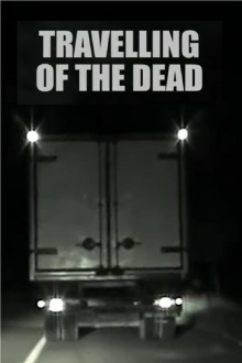 Travelling of the Dead Trailer