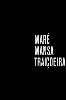 TREACHEROUS TAME TIDE Trailer