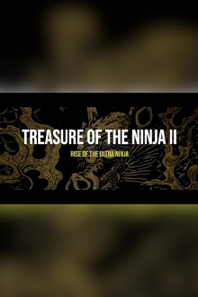 Treasure of The Ninja II: Rise of the Ultra Ninja Trailer
