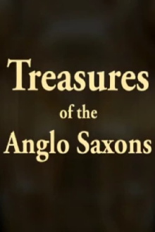 Treasures of the Anglo-Saxons Trailer