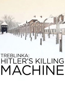 Treblinka: Hitler's Killing Machine Trailer