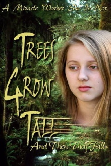 Trees Grow Tall and Then They Fall Trailer