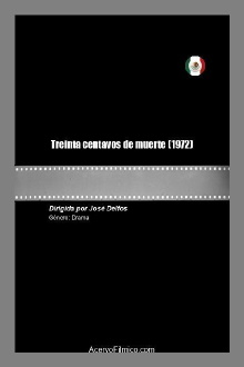 Treinta centavos de muerte Trailer